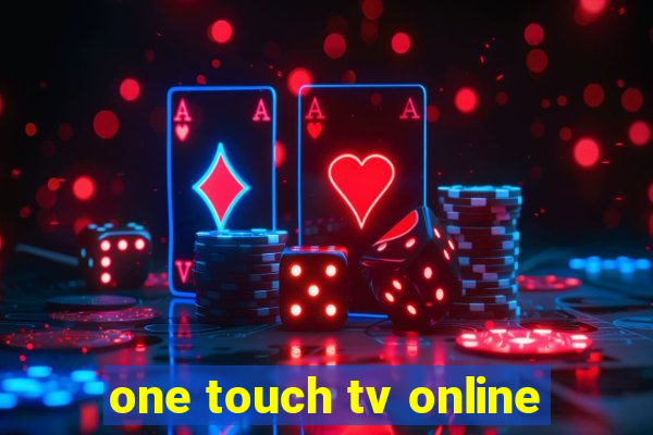 one touch tv online